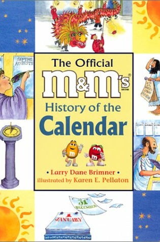 Cover of The Official M&M's Brand History of the Calendar