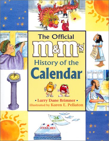 Book cover for The Official M&M's Brand History of the Calendar