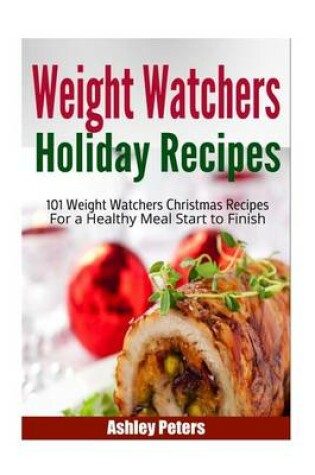 Cover of Weight Watchers Holiday Recipes