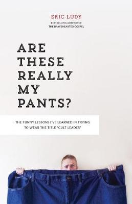 Book cover for Are These Really My Pants?