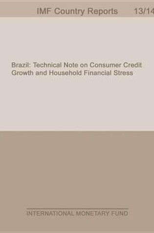 Cover of Brazil: Technical Note on Consumer Credit Growth and Household Financial Stress