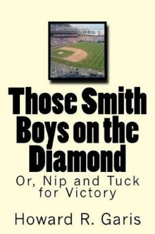 Cover of Those Smith Boys on the Diamond
