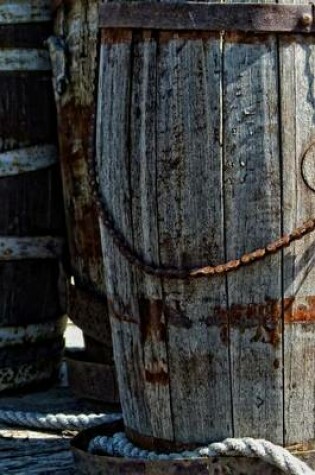 Cover of Two Old Wood Barrels in the Old West