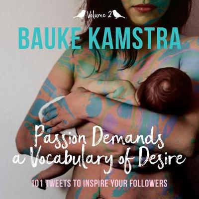 Cover of Passion Demands a Vocabulary of Desire