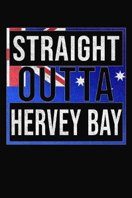 Book cover for Straight Outta Hervey Bay