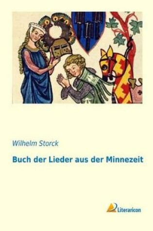 Cover of Buch Der Lieder Aus Der Minnezeit (German Edition)