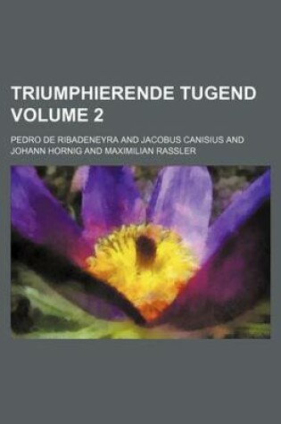 Cover of Triumphierende Tugend Volume 2