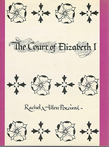Book cover for The Court of Elizabeth I