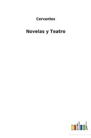 Cover of Novelas y Teatro