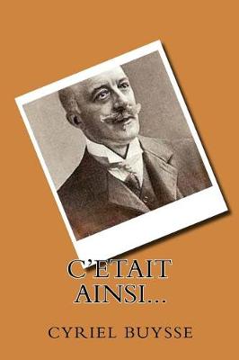 Book cover for C'Etait ainsi... (French Edition)