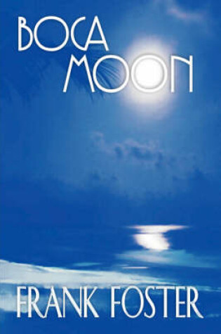 Cover of Boca Moon