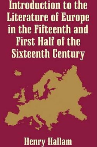 Cover of Introduction to the Literature of Europe in the 15th and First Half of the 16th Century