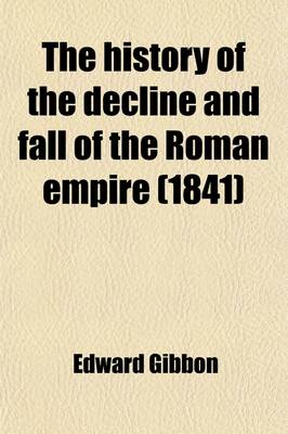 Book cover for The History of the Decline and Fall of the Roman Empire, 3; With Maps