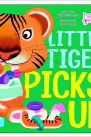 Cover of Little Tiger Picks Up