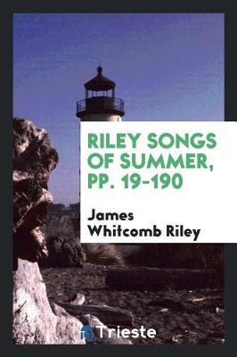Book cover for Riley Songs of Summer, Pp. 19-190