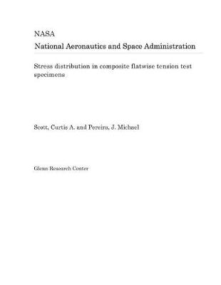 Book cover for Stress Distribution in Composite Flatwise Tension Test Specimens