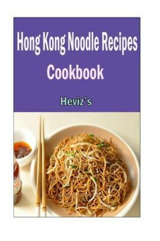 Cover of Hong Kong Noodle Recipes