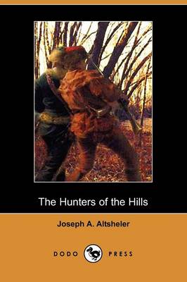 Book cover for The Hunters of the Hills (Dodo Press)