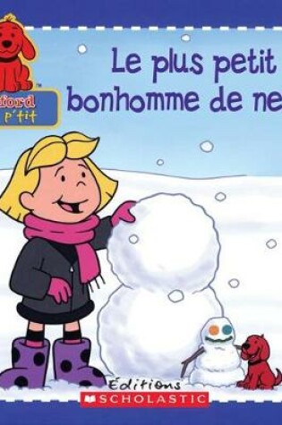 Cover of Le Plus Petit Bonhomme de Neige