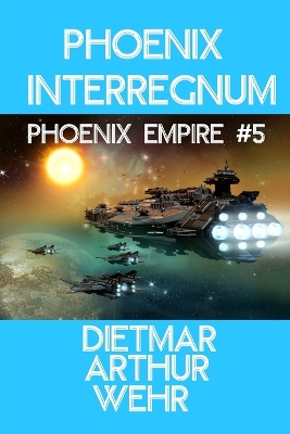 Book cover for Phoenix Interregnum