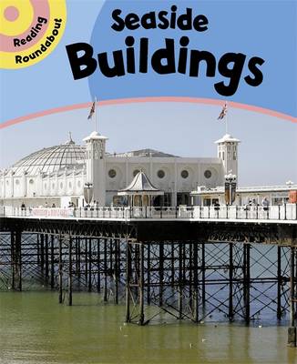 Book cover for Reading Roundabout: Seaside Buildings