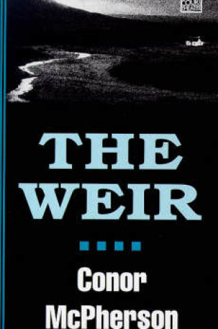 Cover of The Weir, The