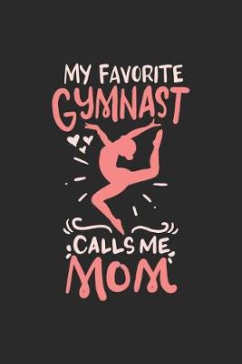 Book cover for My Favorite Gymnast Calls Me Mom