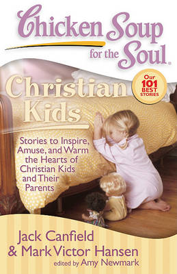 Book cover for Chicken Soup for the Soul: Christian Kids