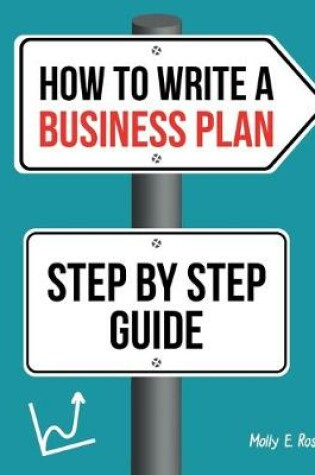 Cover of How To Write A Business Plan Step By Step Guide