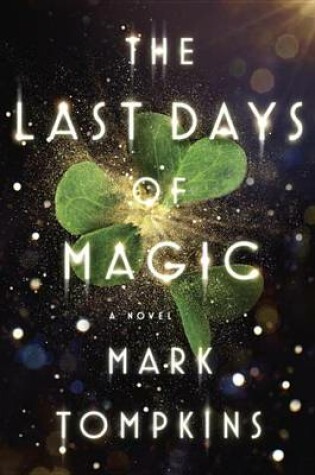 Cover of The Last Days Of Magic