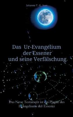 Book cover for Das Ur-Evangelium der Essener und seine Verfälschung