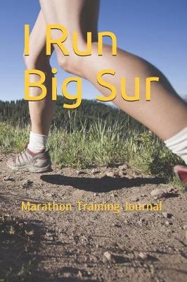 Book cover for I Run Big Sur