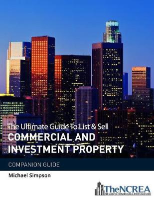 Book cover for The Ultimate Guide to List & Sell Commercial Investment Property