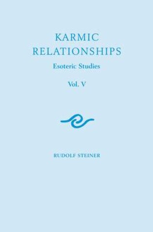 Cover of Karmic Relationships: Esoteric Studies