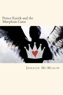 Book cover for Prince Ezrick and the Morpheas Curse
