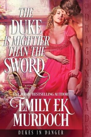 Cover of The Duke is Mightier than the Sword