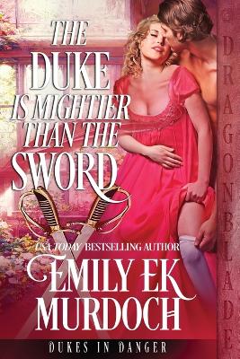 Book cover for The Duke is Mightier than the Sword
