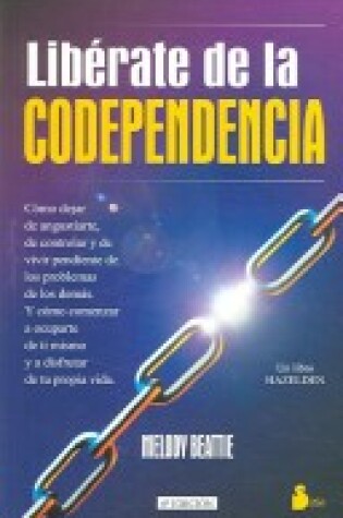 Cover of Liberate de La Codependencia
