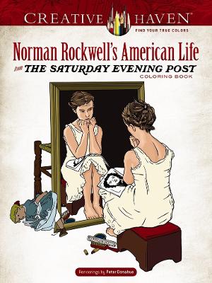 Book cover for Creative Haven Norman Rockwell's American Life from the Saturday Evening Post Coloring Book