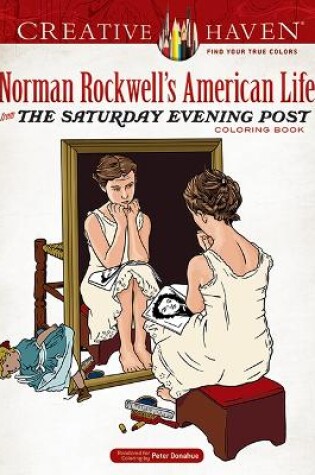 Cover of Creative Haven Norman Rockwell's American Life from The Saturday Evening Post Coloring Book