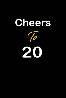 Book cover for Cheers To 20