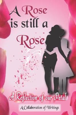 Book cover for A Rose is Still A Rose