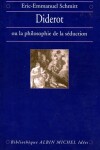 Book cover for Diderot Ou La Philosophie de La Seduction