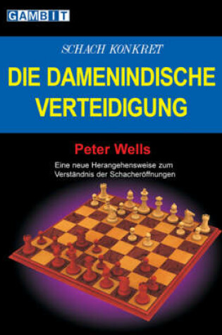 Cover of Schach Konkret - Die Damenindische Verteidigung