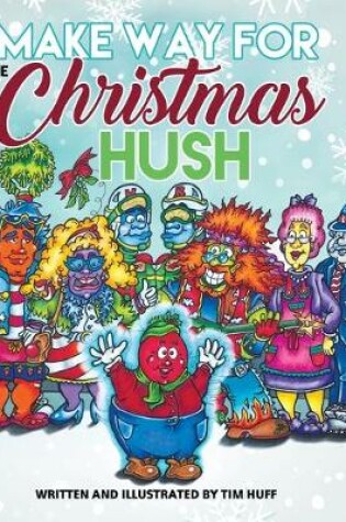 Cover of Make Way for the Christmas Hush