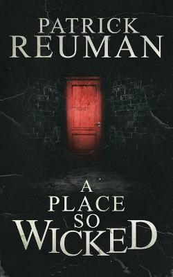 Book cover for A Place So Wicked