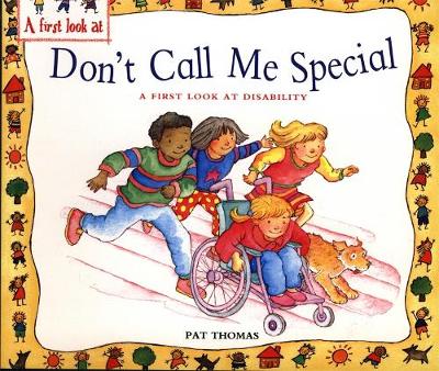 Cover of Disability: Don't Call Me Special