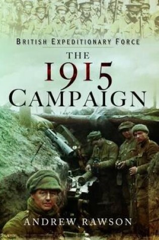 Cover of British Expeditionary Force - The 1915 Campaign