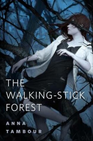 Cover of The Walking-Stick Forest