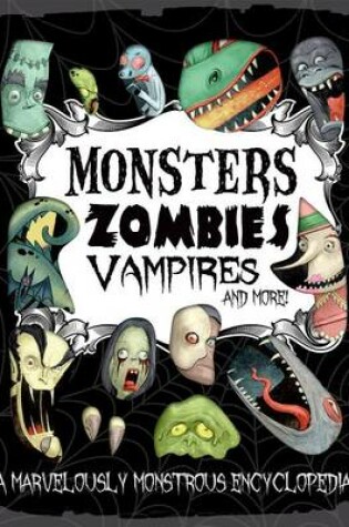 Cover of Monsters, Zombies, Vampires & More!